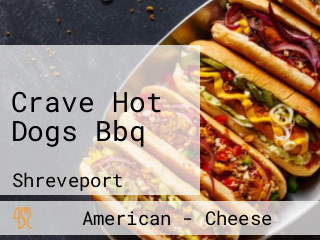 Crave Hot Dogs Bbq
