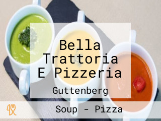 Bella Trattoria E Pizzeria