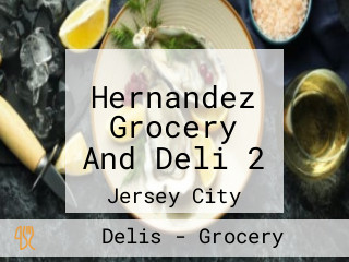 Hernandez Grocery And Deli 2