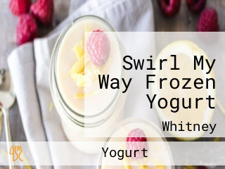 Swirl My Way Frozen Yogurt