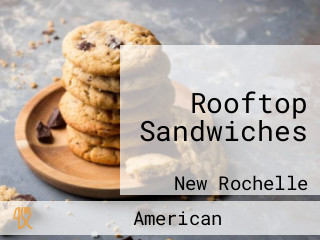 Rooftop Sandwiches