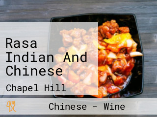 Rasa Indian And Chinese