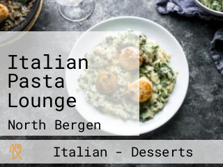 Italian Pasta Lounge