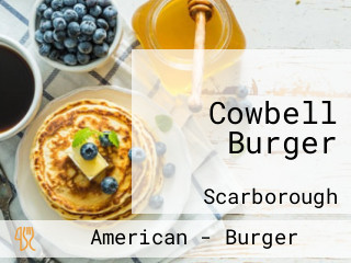 Cowbell Burger