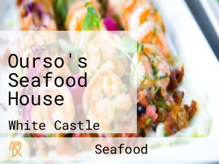 Ourso's Seafood House