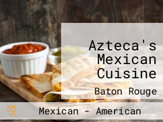 Azteca's Mexican Cuisine