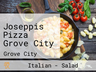 Joseppis Pizza Grove City