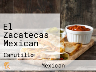 El Zacatecas Mexican