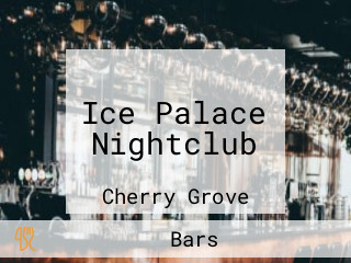 Ice Palace Nightclub