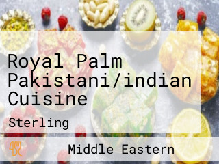 Royal Palm Pakistani/indian Cuisine