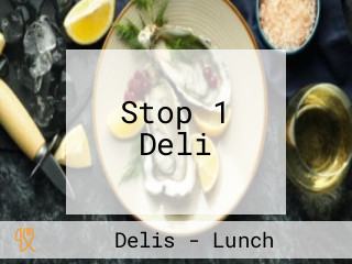 Stop 1 Deli