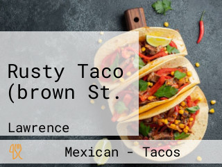 Rusty Taco (brown St.