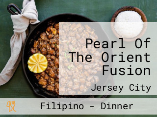 Pearl Of The Orient Fusion