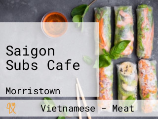 Saigon Subs Cafe