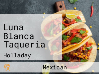 Luna Blanca Taqueria