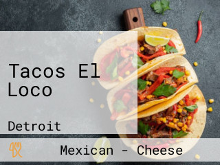 Tacos El Loco
