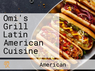 Omi's Grill Latin American Cuisine