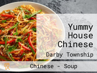Yummy House Chinese
