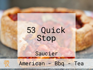 53 Quick Stop