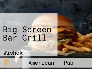 Big Screen Bar Grill