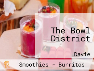 The Bowl District