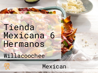 Tienda Mexicana 6 Hermanos