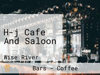H-j Cafe And Saloon