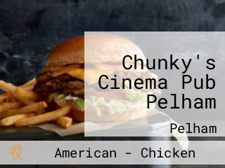 Chunky's Cinema Pub Pelham
