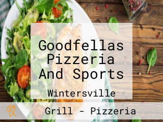 Goodfellas Pizzeria And Sports