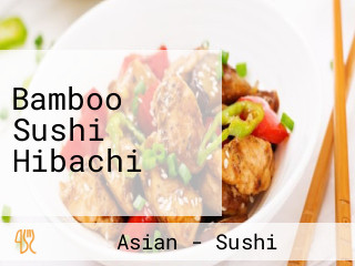 Bamboo Sushi Hibachi