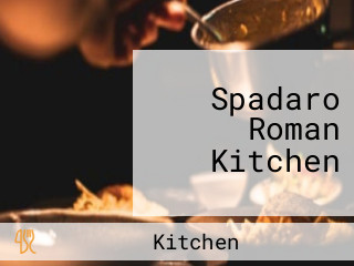 Spadaro Roman Kitchen