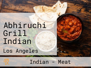 Abhiruchi Grill Indian