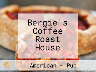 Bergie's Coffee Roast House