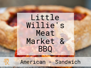 Little Willie's Meat Market & BBQ