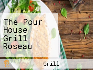 The Pour House Grill Roseau
