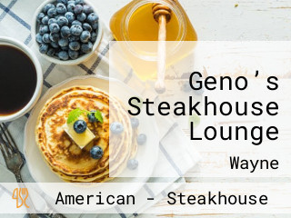 Geno’s Steakhouse Lounge