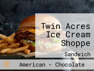 Twin Acres Ice Cream Shoppe