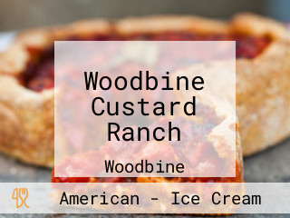 Woodbine Custard Ranch