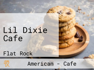 Lil Dixie Cafe