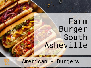 Farm Burger South Asheville