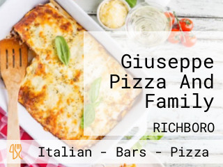 Giuseppe Pizza And Family