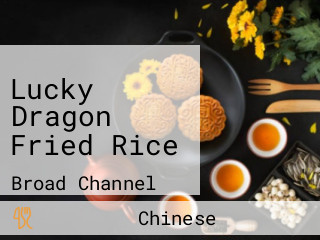 Lucky Dragon Fried Rice