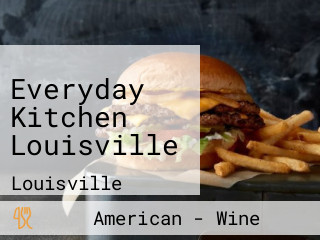 Everyday Kitchen Louisville