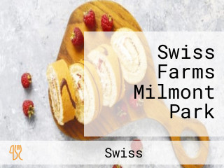 Swiss Farms Milmont Park