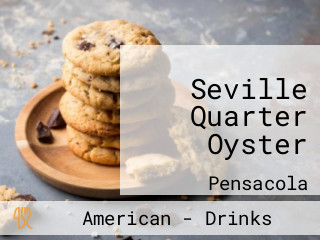 Seville Quarter Oyster