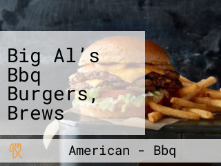 Big Al’s Bbq Burgers, Brews Tenderloins Too