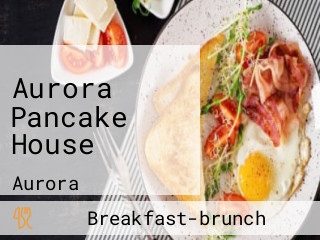 Aurora Pancake House