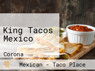 King Tacos Mexico