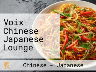 Voix Chinese Japanese Lounge