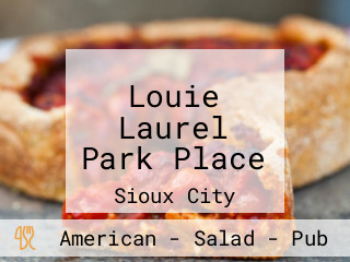 Louie Laurel Park Place